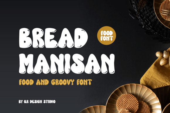 Bread Manisan: A Display Font for Modern Web Design