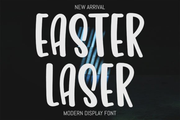 Easter Laser: A Playful Display Font for High-Impact Campaigns