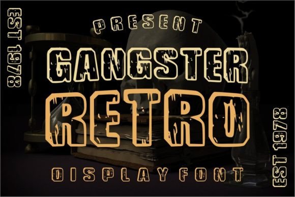 Gangster Retro: A Display Font with Editorial Character