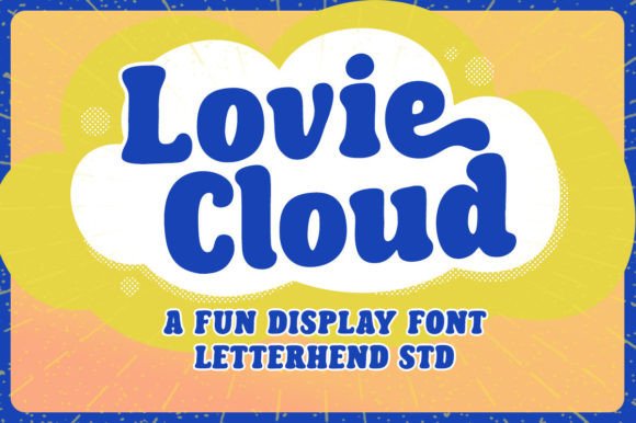 Give Your Brand a Softer Voice with Lovie Cloud Display Font