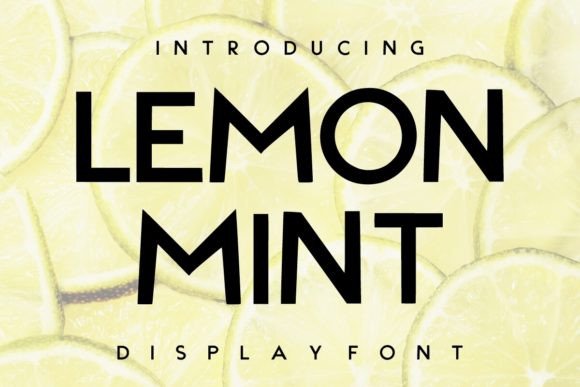 Lemon Mint: A Display Font with Casual Charm for Editorial Design