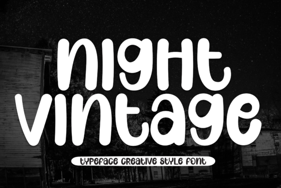 Night Vintage Font: A Display Typeface with Friendly Charm