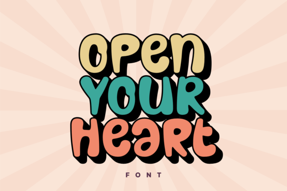 Open Your Heart: A Whimsical Display Font for Editorial Storytelling
