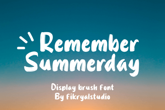 Remember Summerday Font: A Marketer’s Review for Digital Campaigns